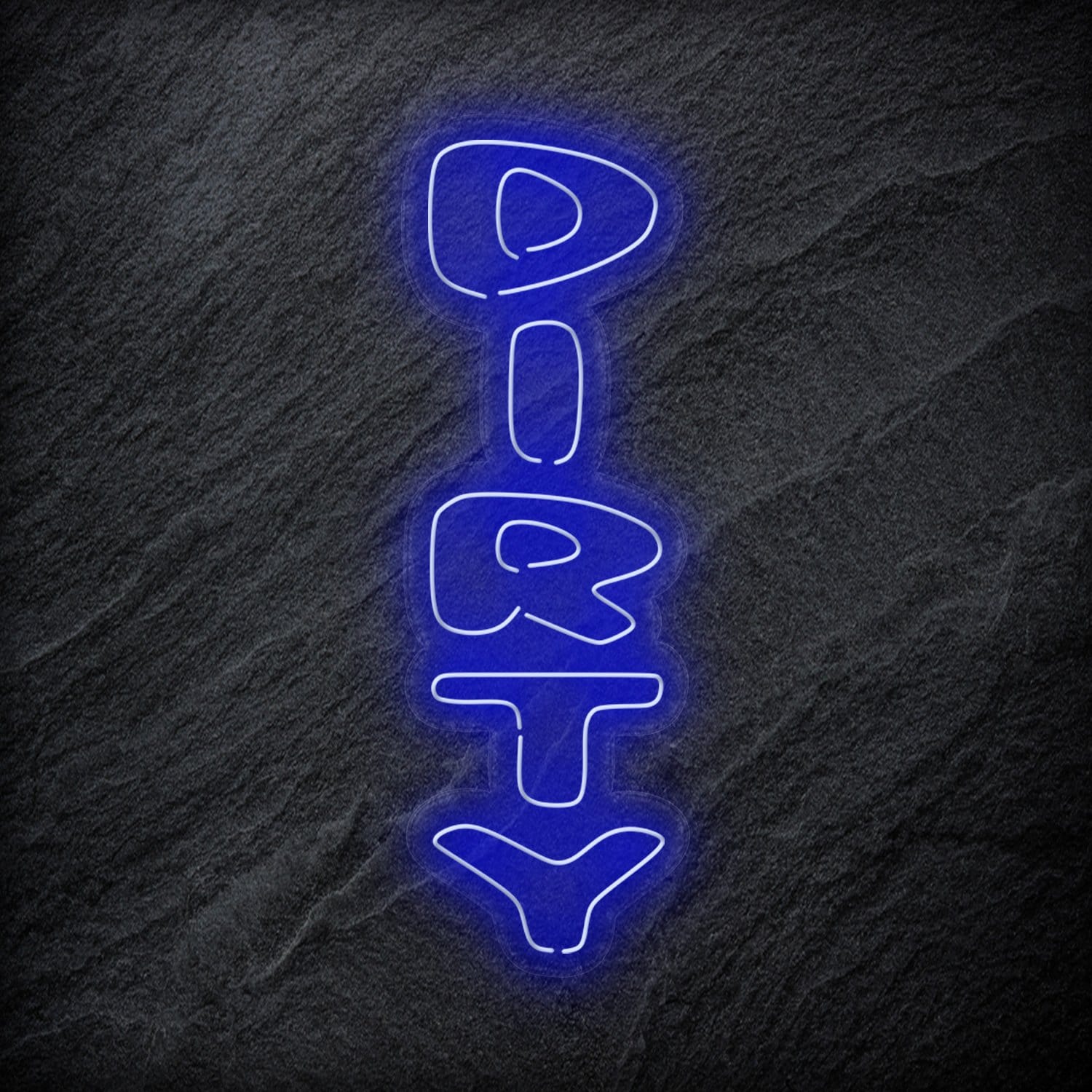 "Dirty" LED Neon Schriftzug Sign - NEONEVERGLOW