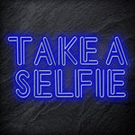 "Take A Selfie" LED Neon Schriftzug - NEONEVERGLOW