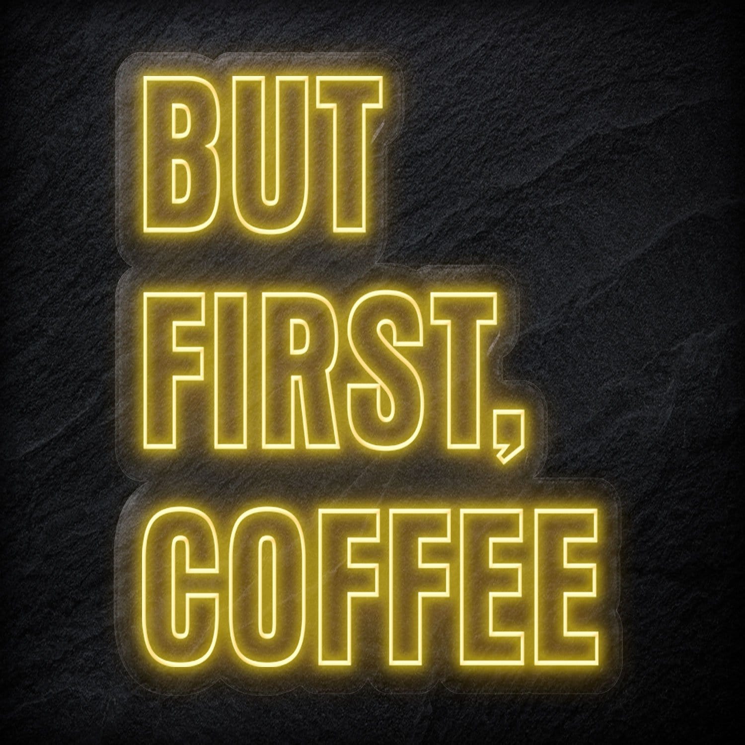 "But First Coffee" LED Neonschild - NEONEVERGLOW