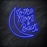 "To The Moon And Back" LED Neonschild - NEONEVERGLOW