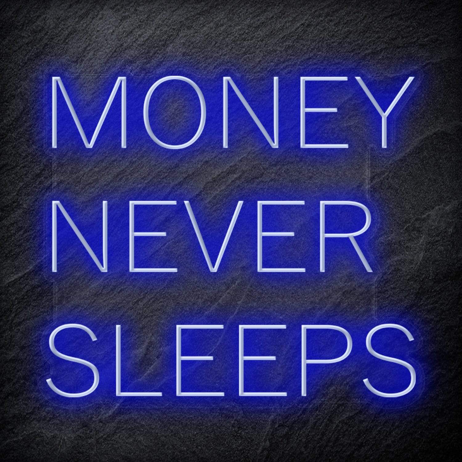 "Money Never Sleeps" LED Neon Schriftzug Sign - NEONEVERGLOW