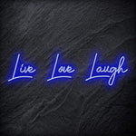 "Live Love Laugh " LED Neon Schriftzug - NEONEVERGLOW