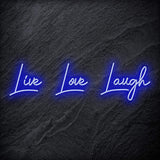 "Live Love Laugh " LED Neon Schriftzug - NEONEVERGLOW
