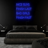 "Nice Guys Finish Last " LED Neonschild Sign - NEONEVERGLOW