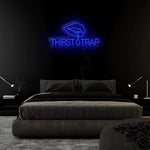 "Thirst Trap" LED Neonschild Sign - NEONEVERGLOW