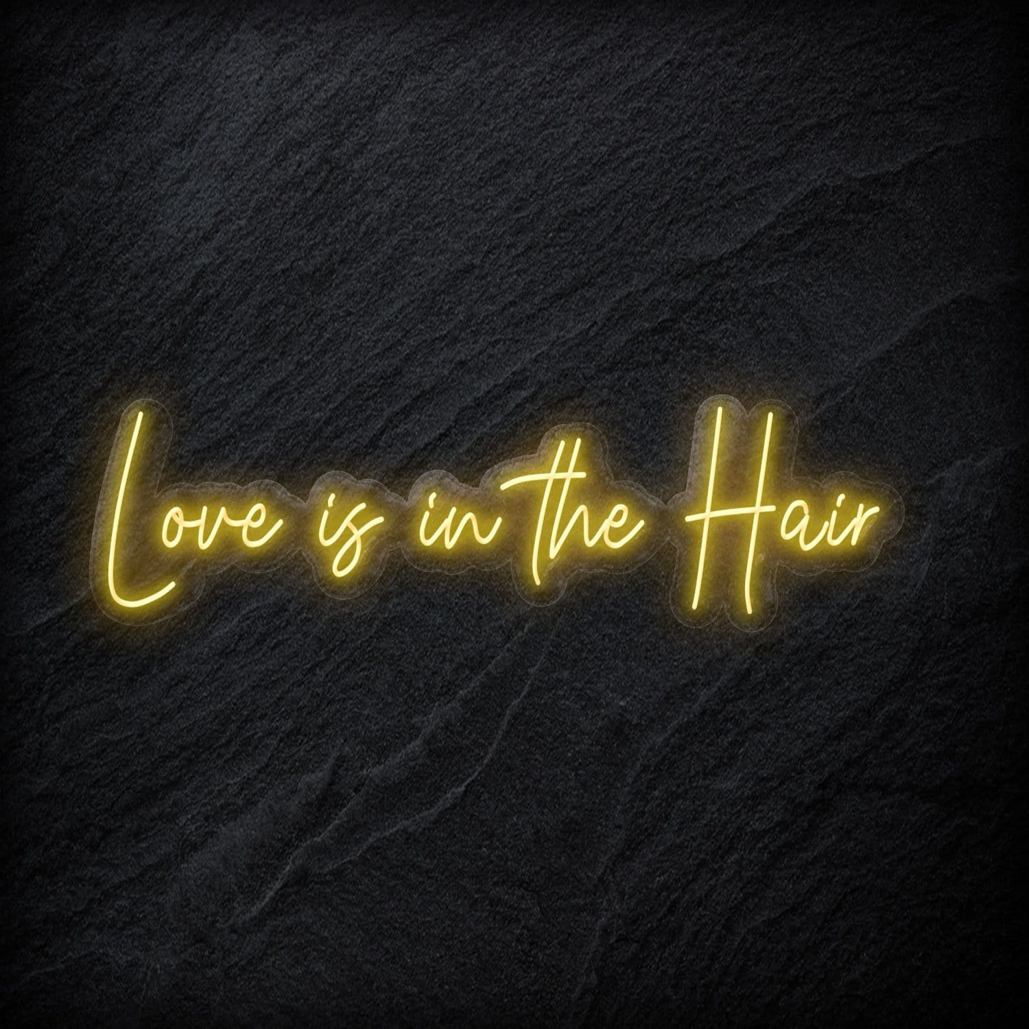 "Love Is in The Hair" LED  Neon Sign Schriftzug - NEONEVERGLOW