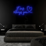 "It Was Always You" LED Neonschild Sign Schriftzug - NEONEVERGLOW