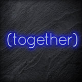 " ( Together ) " LED Neon Schriftzug - NEONEVERGLOW