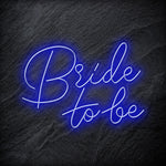 "Bride To Be" LED Neon Schriftzug - NEONEVERGLOW