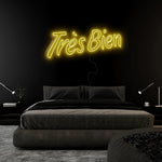 "Tres Bien" LED Neonschild Sign Schriftzug - NEONEVERGLOW