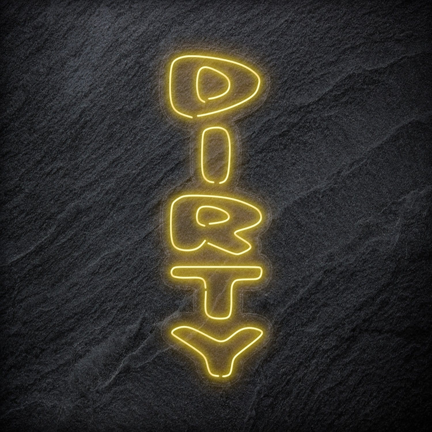 "Dirty" LED Neon Schriftzug Sign - NEONEVERGLOW