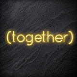 " ( Together ) " LED Neon Schriftzug - NEONEVERGLOW