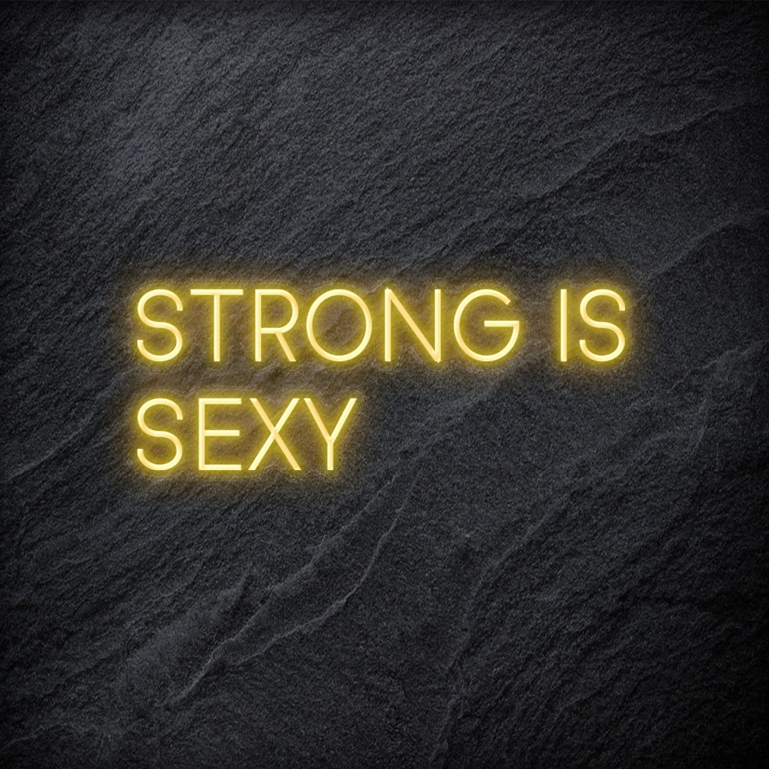 "Strong is Sexy" LED Neon Schriftzug - NEONEVERGLOW