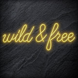 " Wild & Free " LED Neon Schriftzug - NEONEVERGLOW