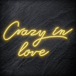 "Crazy In Love" LED Neon Sign Schriftzug - NEONEVERGLOW
