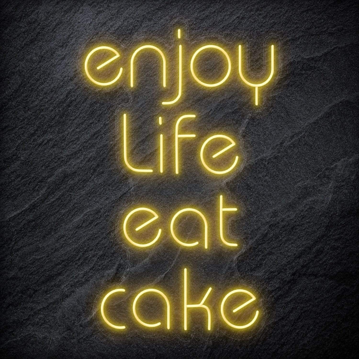 "Enjoy Life Eat Cake" LED Neon Schriftzug Sign - NEONEVERGLOW