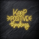 "Keep Positive Thinking" LED Neonschild - NEONEVERGLOW