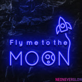 " Fly me to the moon" LED Neonschild - NEONEVERGLOW