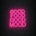 "Good Food Good Mood" LED Neon Sign Schriftzug - NEONEVERGLOW