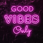 " Good Vibes Only " LED Neonschild - NEONEVERGLOW