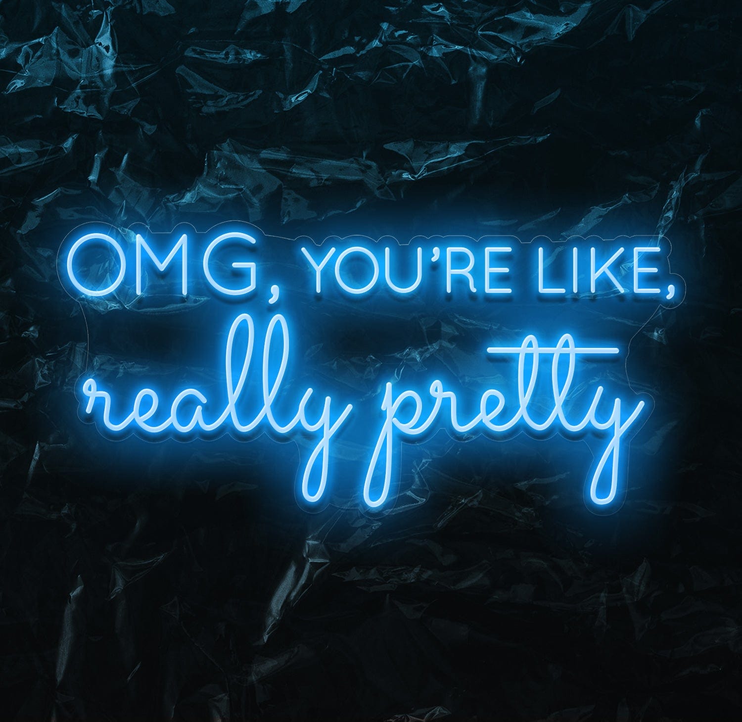 " OMG Really Pretty" LED Neon Schriftzug - NEONEVERGLOW