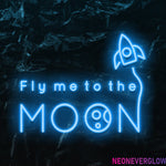 " Fly me to the moon" LED Neonschild - NEONEVERGLOW