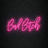 "Bad Bitch" LED Neonschild Sign Schriftzug - NEONEVERGLOW