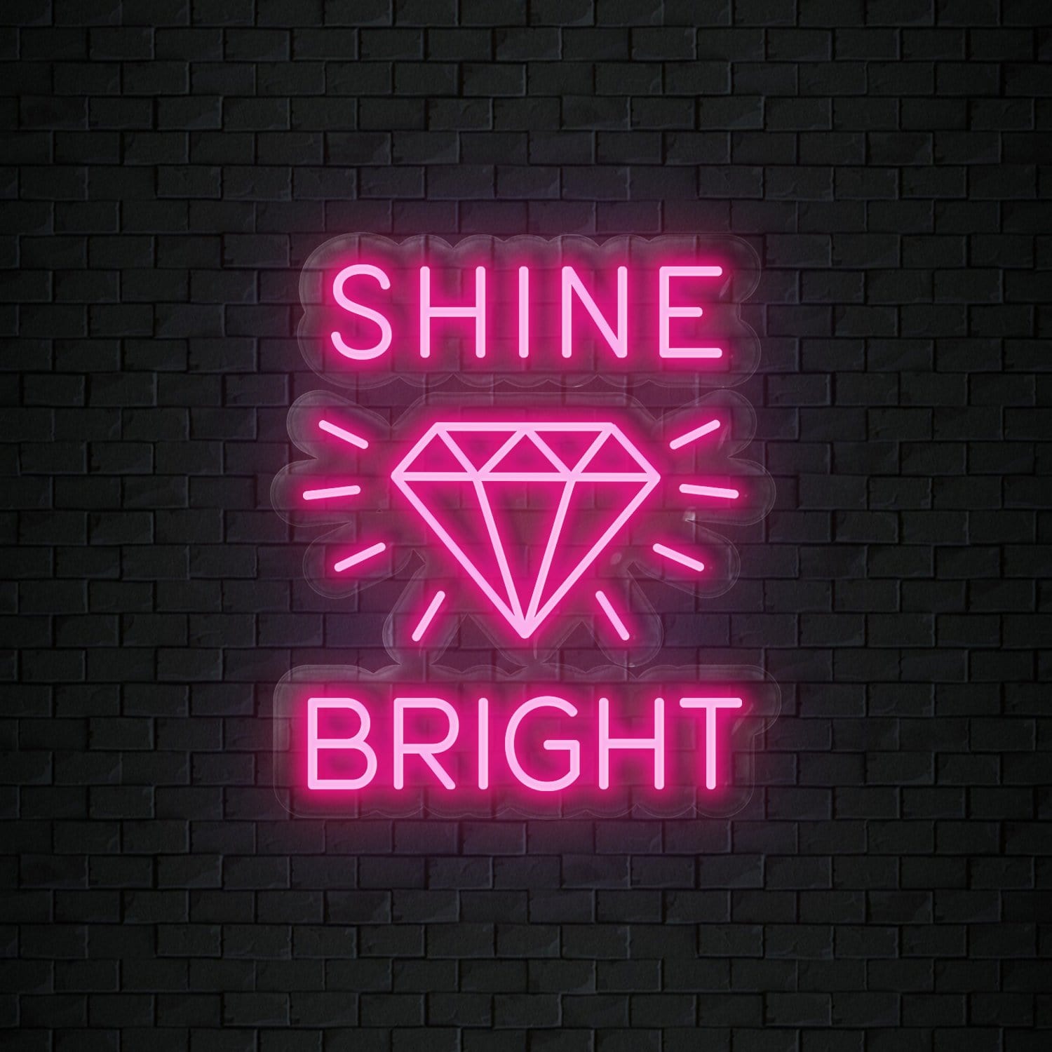 " Shine Bright like a Diamond" LED Neonschild Sign Schriftzug - NEONEVERGLOW