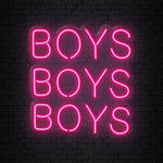 "Boys Boys Boys" LED Neon Sign Schriftzug - NEONEVERGLOW