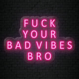 "Vibes Bro" LED Neon Sign Schriftzug - NEONEVERGLOW