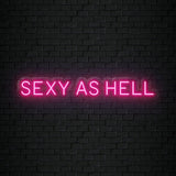 "Sexy As Hell" LED Neonschild Sign Schriftzug - NEONEVERGLOW