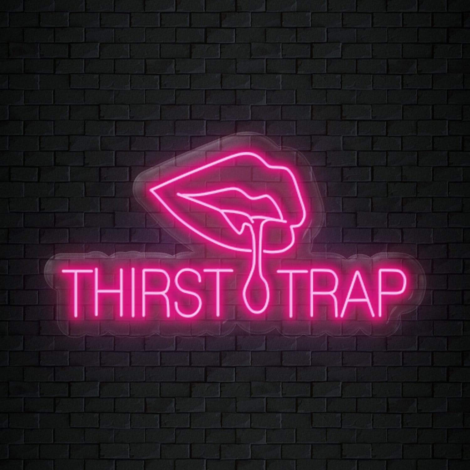 "Thirst Trap" LED Neonschild Sign - NEONEVERGLOW