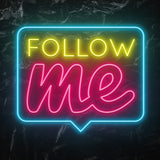 "Follow Me" LED Neonschild - NEONEVERGLOW