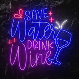 "Save Water Drink Wine" LED Neonschild - NEONEVERGLOW
