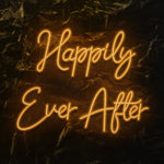 " Happily Ever After" LED Neon Schriftzug - NEONEVERGLOW