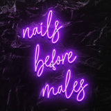 "nails before males " LED Neon Schriftzug - NEONEVERGLOW