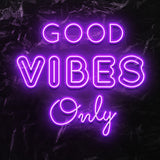 " Good Vibes Only " LED Neonschild - NEONEVERGLOW