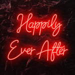 " Happily Ever After" LED Neon Schriftzug - NEONEVERGLOW