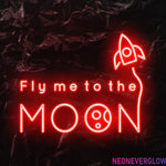 " Fly me to the moon" LED Neonschild - NEONEVERGLOW
