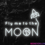 " Fly me to the moon" LED Neonschild - NEONEVERGLOW