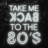 " Take Me Back" LED Neonschild - NEONEVERGLOW
