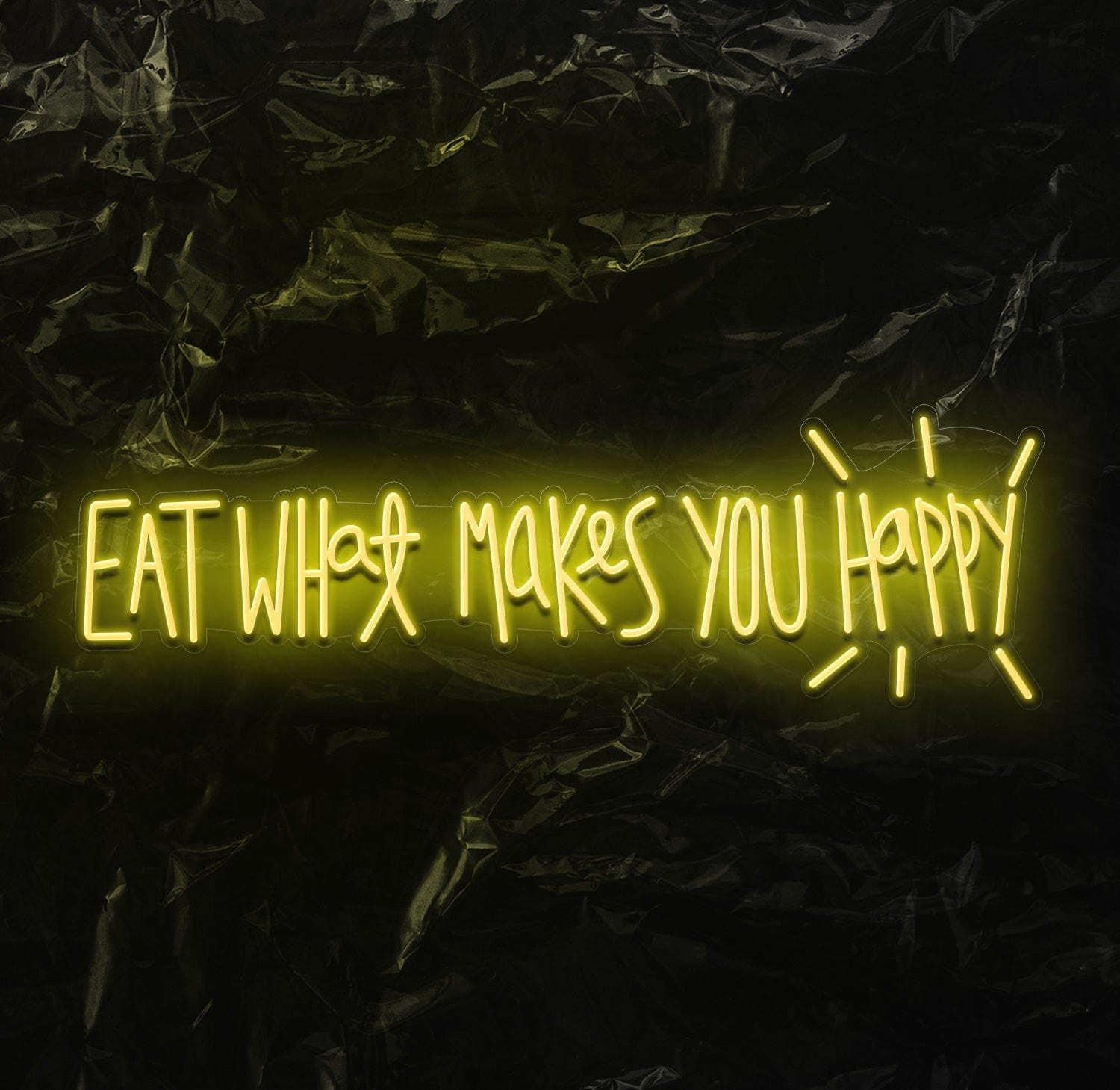 " Eat What Makes You Happy" LED Neon Schriftzug - NEONEVERGLOW