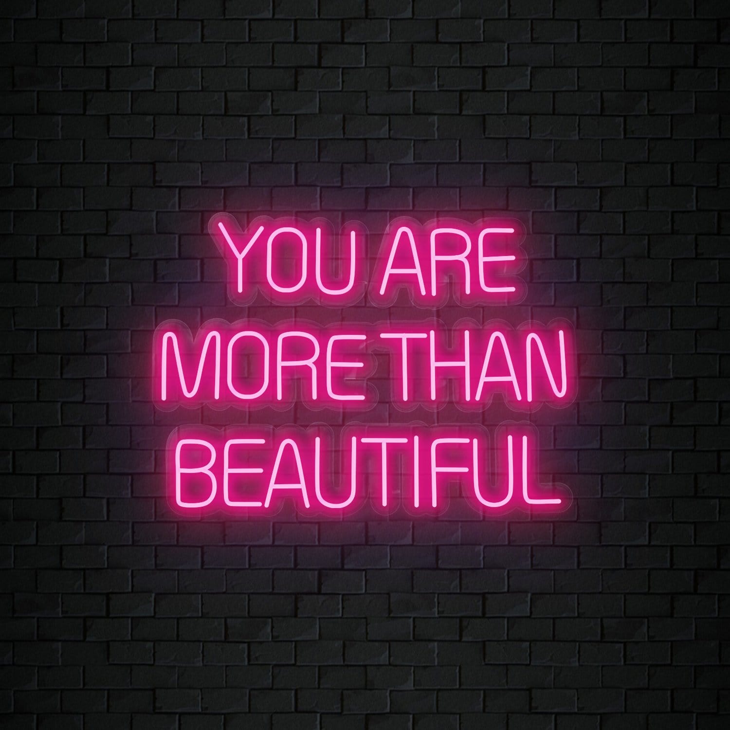 " You Are More Than Beautiful" LED Neonschild Sign Schriftzug - NEONEVERGLOW