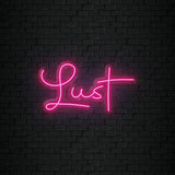 "Lust" LED Neonschild Sign Schriftzug - NEONEVERGLOW